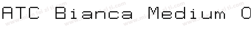 ATC Bianca Medium Ob字体转换